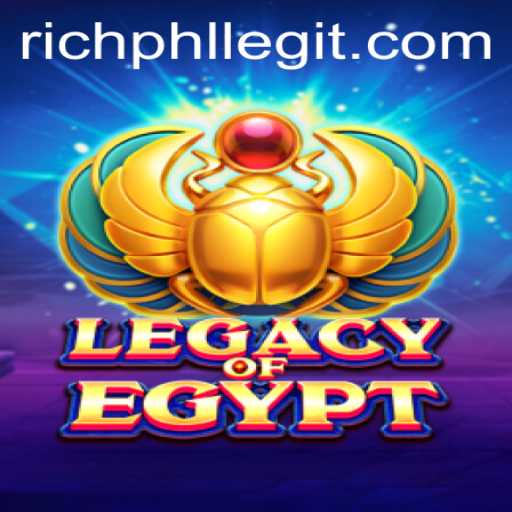 Experience the Mystical World of LegacyOfEgypt: A Contemporary Gaming Journey with RICHPHL
