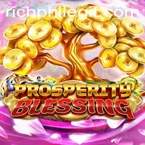 ProsperityBlessing: A Captivating Journey into Wealth and Strategy